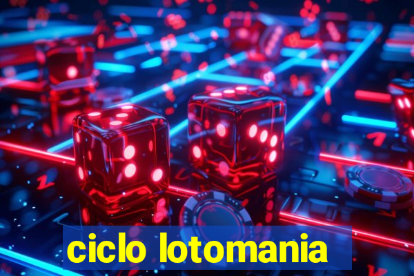 ciclo lotomania